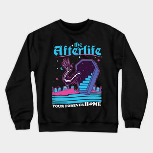 The Afterlife Crewneck Sweatshirt